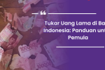 Penukaran Uang Lama