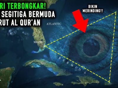 Kisah Misteri Segitiga Bermuda Gerbang Ke Dunia Lain?