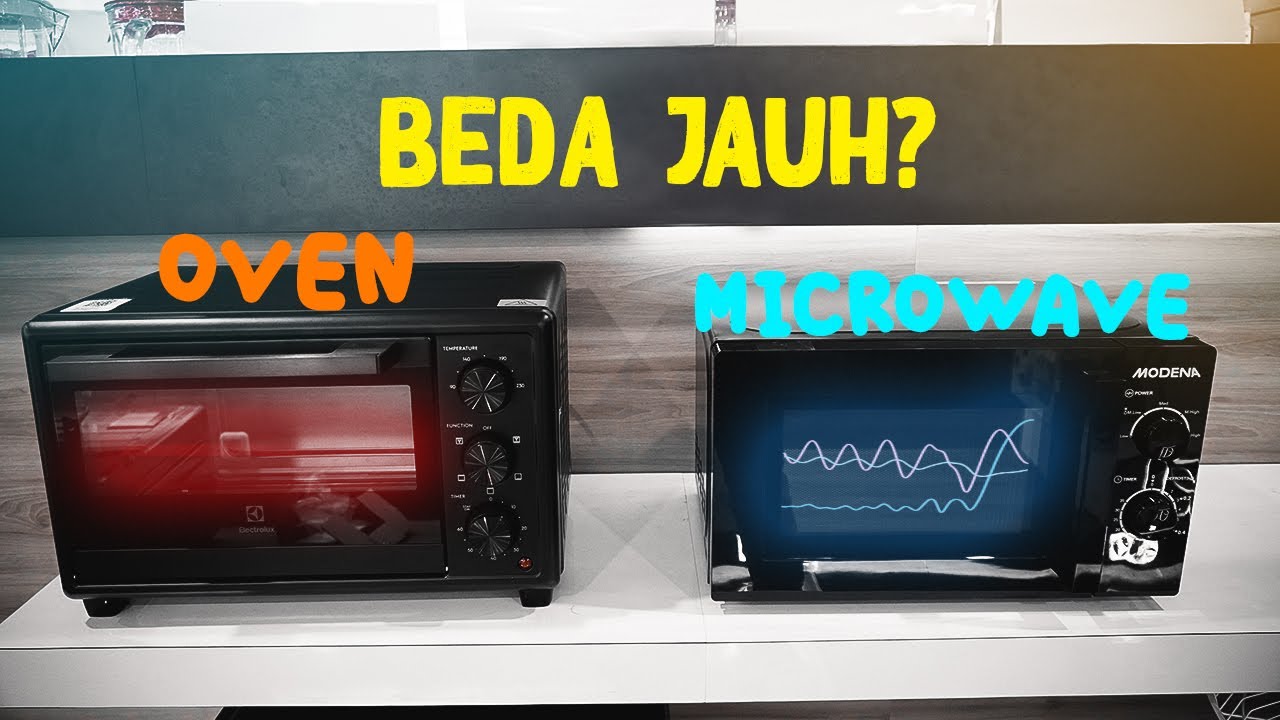 Oven Dan Microwave Berbeda