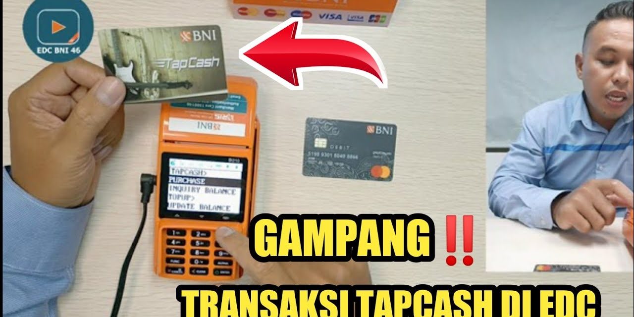 Cara Kerja TapCash: Kartu Pintar Untuk Gaya Hidup Serba Digital