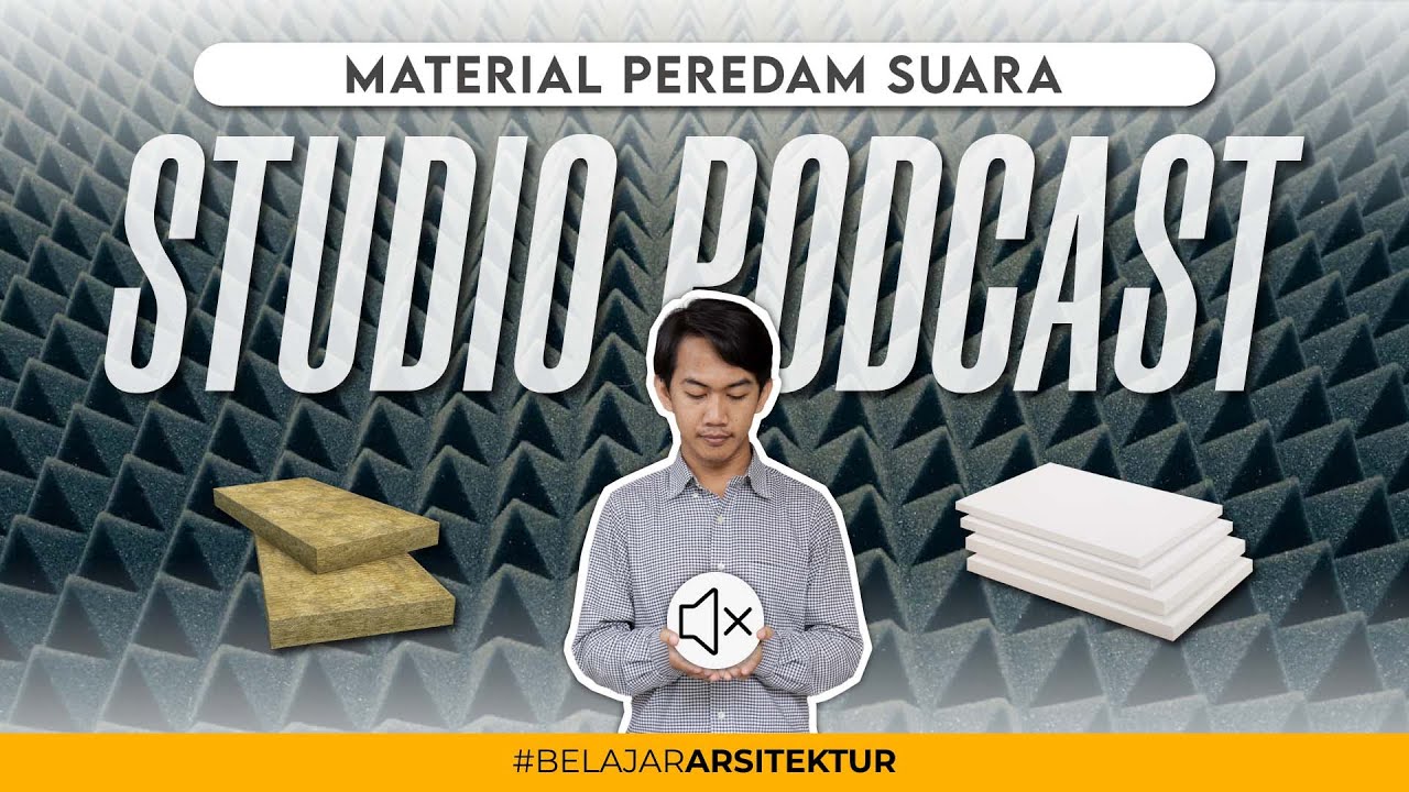 Material Peredam Suara Terbaik