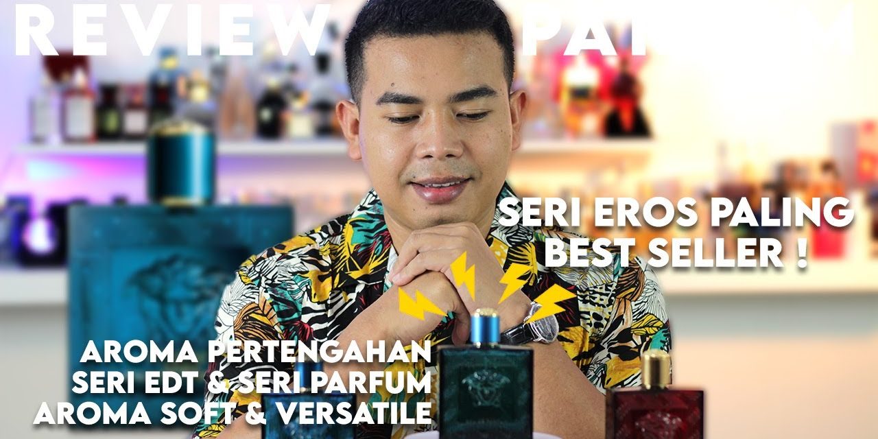 Review Versace Eros: Parfum Ikonik Dengan Karakter Berani