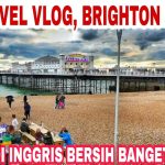 Liburan Seru Ke Brighton: Pesona Kota Pantai Ikonik Di Inggris