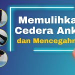 Pemulihan Cedera Ankle Melalui Terapi Dan Latihan Bertahap