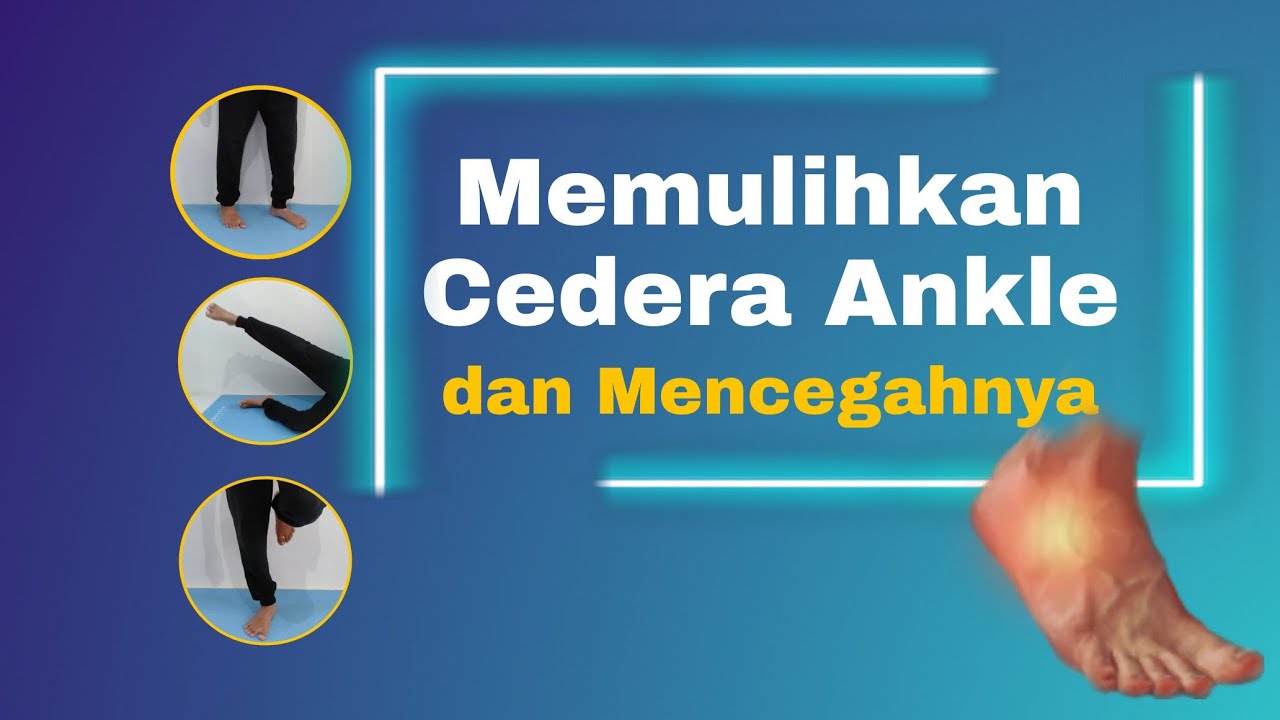 Pemulihan Cedera Ankle